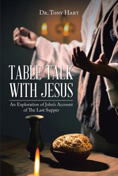 Table Talk with Jesus (eBook, ePUB) - Hart, Tony