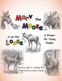 Marv the Moose is on the Loose (eBook, ePUB)
