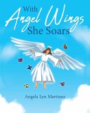 With Angel Wings She Soars (eBook, ePUB)