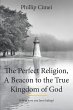 The Perfect Religion, A Beacon to the... - Bild 1