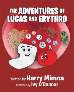 The Adventures of Lucas and Erythro (eBook, ePUB) - Mimna, Harry