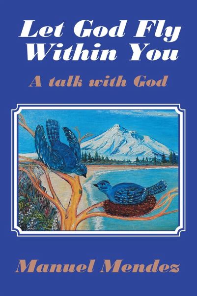 Let God Fly Within You (eBook, ePUB) Let God Fly Within You (eBook, ePUB)