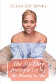 The 30-Day Journey to Loving the Woman in Me (eBook, ePUB)