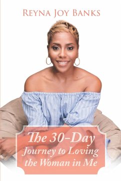 Cover The 30-Day Journey to Loving the Woman in Me (eBook, ePUB)