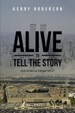 Alive to Tell the Story (eBook, ePUB)