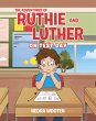 The Adventures of Ruthie and Luther... - Bild 1