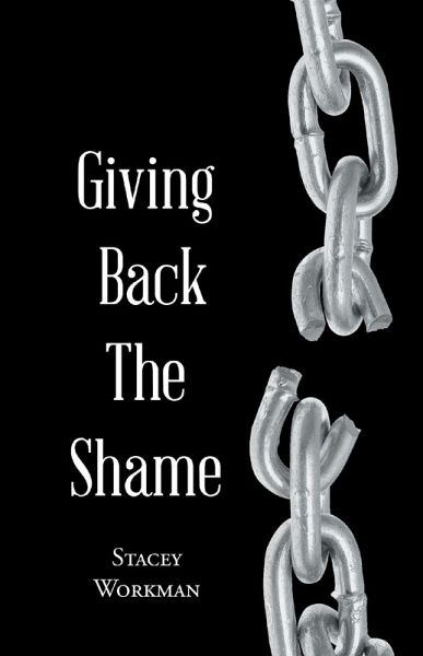 Giving Back the Shame (eBook, ePUB) Giving Back the Shame (eBook, ePUB)