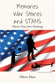 Memories, War Stories, and STANS (Shoot That Ain't Nothing) (eBook, ePUB)