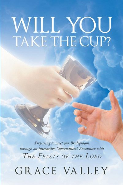 Will You Take The Cup? (eBook, ePUB)