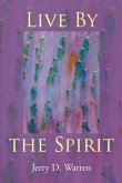 Live By the Spirit (eBook, ePUB)