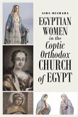 Egyptian Women in the Coptic Orthodox Church of Egypt (eBook, ePUB)