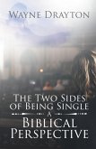 The Two Sides of Being Single (eBook, ePUB) The Two Sides of Being Single (eBook, ePUB)