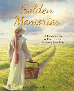 Golden Memories (eBook, ePUB) - Lewis, Linda Ann