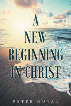 Cover A New Beginning in Christ (eBook, ePUB)