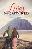 Lives Intertwined (eBook, ePUB) Lives Intertwined (eBook, ePUB)