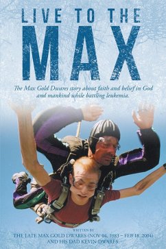 Live to the Max (eBook, ePUB) - Dwares, Kevin