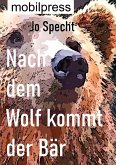 Nach dem Wolf kommt der Bär (eBook, ePUB)