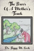 The Power Of A Mother's Touch (eBook, ePUB)