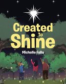 Created to Shine (eBook, ePUB)