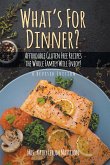 What's For Dinner? (eBook, ePUB)