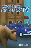 What Kids Did Before TV (eBook, ePUB)