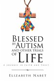 Blessed by Autism and Other Trials of Life (eBook, ePUB)