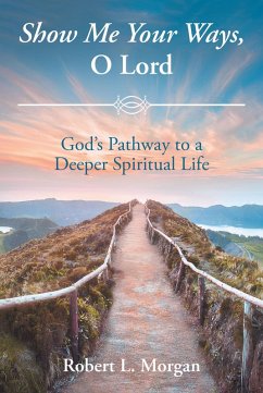 Cover Show Me Your Ways, O Lord (eBook, ePUB)