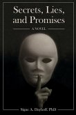 Secrets, Lies, and Promises