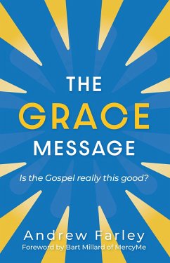 The Grace Message - Farley, Andrew