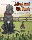 A Dog and His Duck (eBook, ePUB)