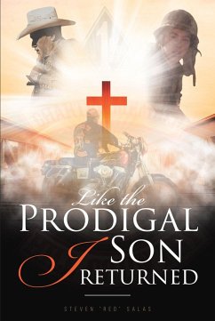 Cover Like the Prodigal Son I Returned (eBook, ePUB)
