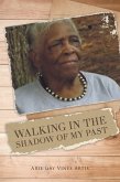 Walking in the Shadow of My Past (eBook, ePUB)