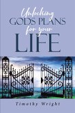 Unlocking God's Plans for Your Life (eBook, ePUB)