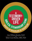 A Testimony-Driven Life (eBook, ePUB)