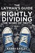 The Layman's Guide To Rightly Dividing... - Bild 1