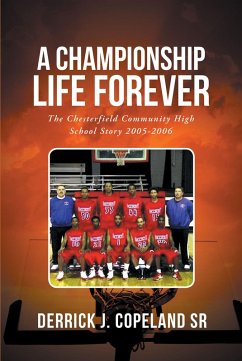 A Championship Life Forever (eBook, ePUB) - Copeland Sr, Derrick J.
