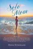 Solo Mom (eBook, ePUB) Solo Mom (eBook, ePUB)