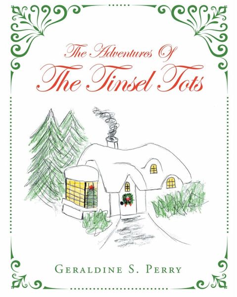 The Adventures Of The Tinsel Tots (eBook, ePUB)