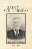 Saint of the Wilderness (eBook, ePUB)
