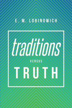 Cover Traditions versus TRUTH (eBook, ePUB)