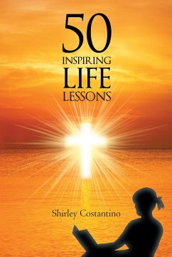 50 INSPIRING LIFE LESSONS (eBook, ePUB) - Costantino, Shirley