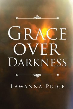 Grace Over Darkness (eBook, ePUB) - Price, Lawanna