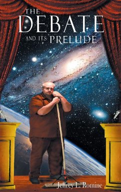 The Debate and Its Prelude (eBook, ePUB) - Romine Ph. D., Jeffrey L.