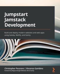 Jumpstart Jamstack Development - Pecoraro, Christopher; Gambino, Vincenzo