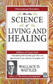 The New Science of Living and Healing