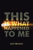 This Is What Happened to Me (eBook, ePUB)