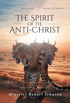 THE SPIRIT OF THE ANTI-CHRIST (eBook, ePUB) - Johnson, Minister Robert