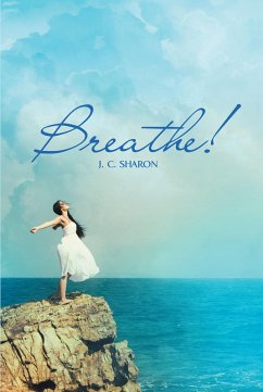 Breathe! (eBook, ePUB) - Sharon, J. C.