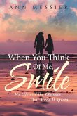 When You Think Of Me, Smile (eBook, ePUB)