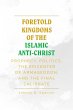 Foretold Kingdoms of the Islamic... - Bild 1